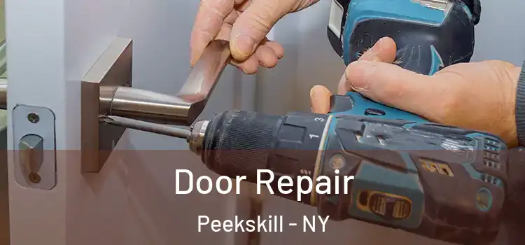 Door Repair Peekskill - NY