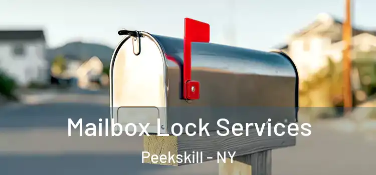 Mailbox Lock Services Peekskill - NY