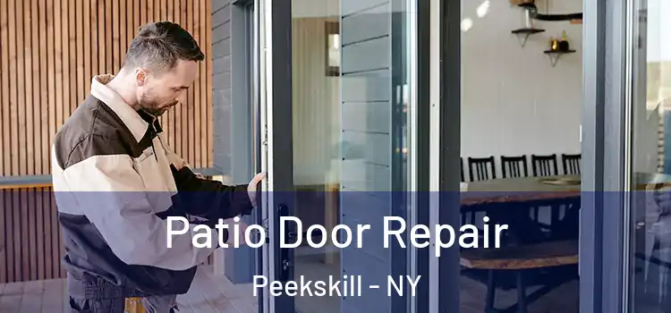 Patio Door Repair Peekskill - NY