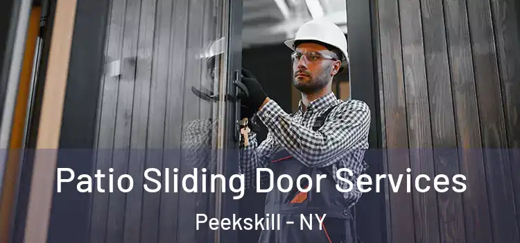 Patio Sliding Door Services Peekskill - NY